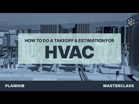 PlanHub Takeoff Master Class | HVAC