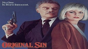 ASA 🎥📽🎬 Original Sin (1989) a film directed by Ron Satlof with Ann Jillian, Robert Desiderio, Lou Liberatore,
