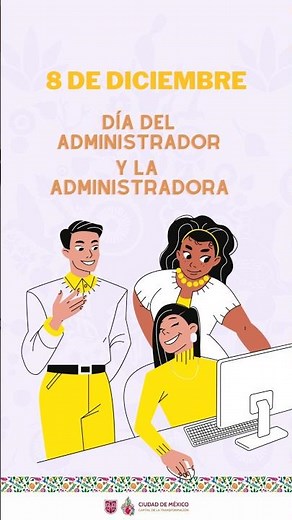 🗓 💼 ¡Feliz Día de la y el Administrador! 👏 #CapitalDeLaTransformación
