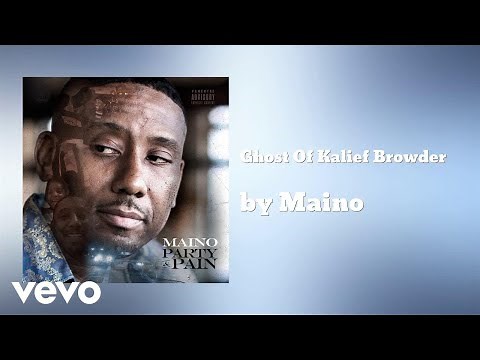 Maino - Ghost Of Kalief Browder (AUDIO)