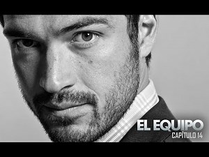 El Equipo: Capítulo 14