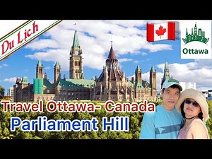 Travel Canada-Parliament Hill in Ottawa Ontario