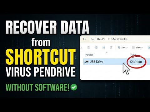 Data recover from Shortcut Virus Pendrive without Software