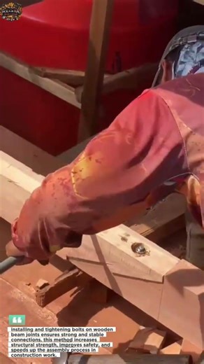 bolt installation and tightening on wooden beam joints | strong carpentry connection
