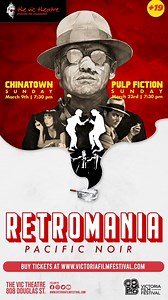 Retromania - Chinatown Jack Nicholson. Faye Dunaway. Roman Polanski. Do you need to know more? If so, this 1974 neo-noir mystery follows Jack playing a private detective tackling what he thinks is a straightforward adultery case in the 1930s. He finds himself wrapped up in a mystery involving murder, corruption and plenty of deceit. Ticket Link: https://www.victoriafilmfestival.com/product/retromania-pacific-noir-chinatown/ | Victoria Film Festival