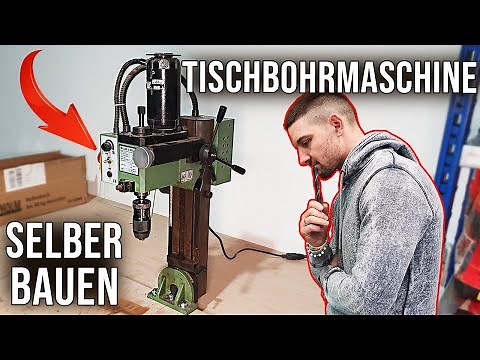 Tischbohrmaschine selber bauen..GEHT DAS?