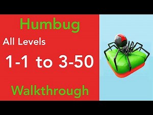 Humbug All Levels: Level 1-1 to Level 3-50