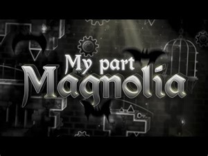 My Part in Magnolia (By Optex & more)
