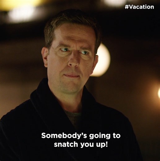 Ed Helms in VACATION is your reminder to never let your dad wingman 😅 | Warner Bros. Pictures