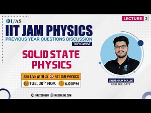 Solid State Physics IIT JAM Questions & Solutions [2007-2020]