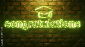 Neon Sign Congratulations and Graduation Cap, Laser Trail Letters on Brick Wall