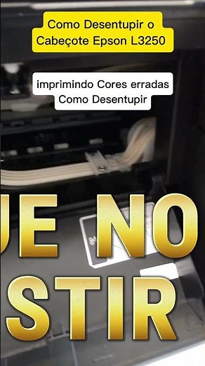 Como Desentupir Cabeçote Epson L3250 saindo cores erradas #impressão #epson