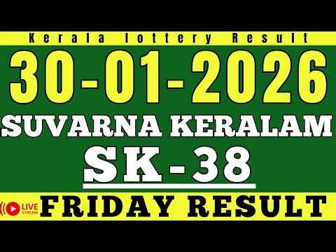 KERALA SUVARNA KERALAM SK-38 KERALA LOTTERY RESULT 30.1.26 | LIVE KERALA LOTTERY RESULT TODAY.