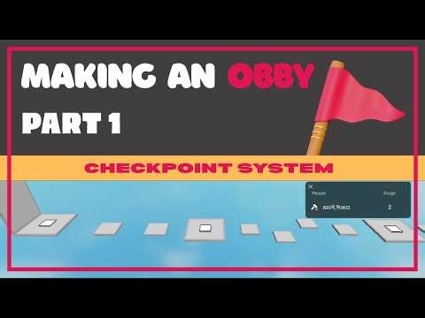 Obby Checkpoint System (How To Make A Roblox Obby Part 1)