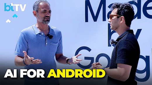 Exclusive Chat With Google’s Sameer Samat: AI For All On Android? | Tech Today