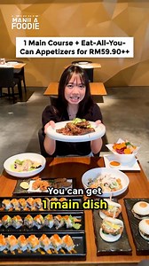 43K views · 206 reactions | All-You-Can-Eat Dinner with 1 main course & unlimited appetizers from only RM59.90/pax  PLOY at Clearwater(pork-free) | KL Foodie | Facebook