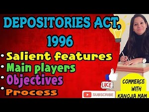 Depositories Act, 1996 || process and salient features of depositories|| IFS ||company law || Bcom||