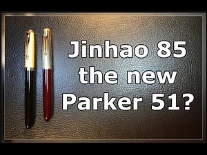 Jinhao 85 Fountain Pen Unboxing and Review 2021: Is this the ACTUAL Parker 51 Reissue?