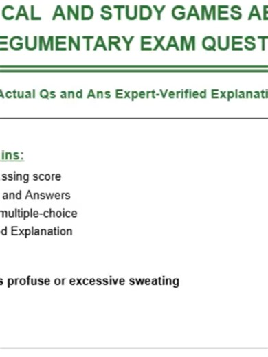 PDF Download FREE MEDICAL AND STUDY GAMES ABOUT CHP12 INTEGUMENTARY EXAM QUESTIONS Actual Qs and Ans Expert-Verified Explanation This Exam contains: -Guarantee passing score -27 Questions and Answers -format set of multiple-choice -Expert-Verified Explanation Question 1: Means profuse or excessive sweating Answer: Diaphoresis Question 2: The combining form meaning lice or louse Answer: Pedicul/o Question 3: Aslo known as spoon nail Answer: Koilonchyia Question 4: The combining form meaning skin 
