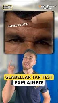 Glabellar tap test explained for your medical exams