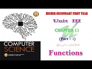 Chapter 11 (Part 1) | Functions | Tamilnadu board 11th computer science