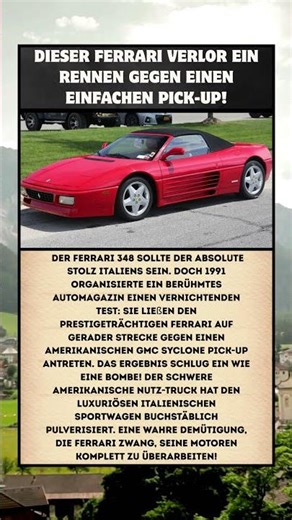FERRARI 348: DAS SUPERCAR, DAS VON EINEM PICK-UP DEMÜTIGT WURDE! 🛻