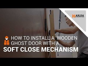 How to Install a Wooden Ghost Door with a Soft Close Mechanism?