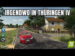 LS25 Somewhere in Thuringia IV – Realistic Thuringian Map with Agriculture & Forestry
