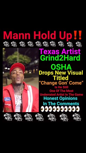 732K views · 11K reactions | Texas Artist Grind2Hard Osh’a Drops New VisualTitled “Change Gon’ Come” Is He Still One Of The MostUnderrated Artist In The Game Honest Opinions In The Comments  #TrillTalkNoPillTalk #newhiphop #texas #dallas #grind2hardosha #texasculture #texashiphop | Trilltalknopilltalk | Facebook