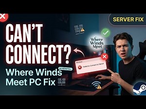 Fix Where Winds Meet Connection Error on PC (Server & Update Fix Guide)
