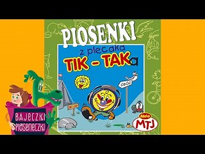 Fasolki, Pan Tik-Tak - Piosenki z plecaka Tik-Taka