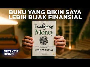 Cara Baru Memahami Uang - The Psychology of Money