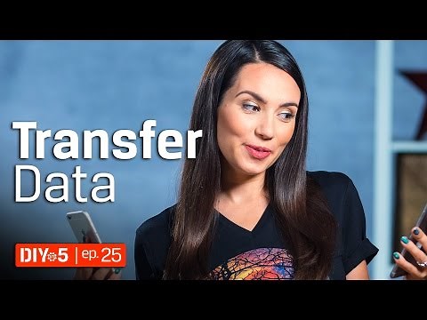 Android Tips – How to Transfer Data to Android and iPhone 📱DIY in 5 ep 25