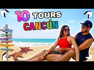 🔴Top 10 Best Tours in Cancun for 2025🌴 You Can't Miss Them!