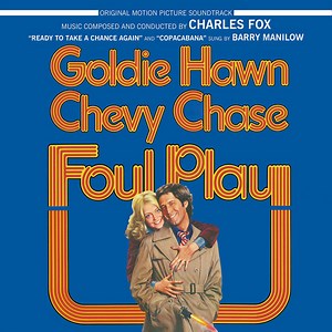 Charles Fox - Foul Play (Original Motion Picture Soundtrack)