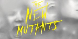 Critique Les Nouveaux Mutants : Adolassants