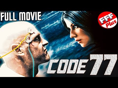 CODE 77 | Full SCI-FI THRILLER Movie HD
