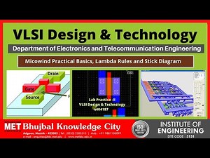 VLSI Practical Micro wind Basics, Layout, Stick diagram