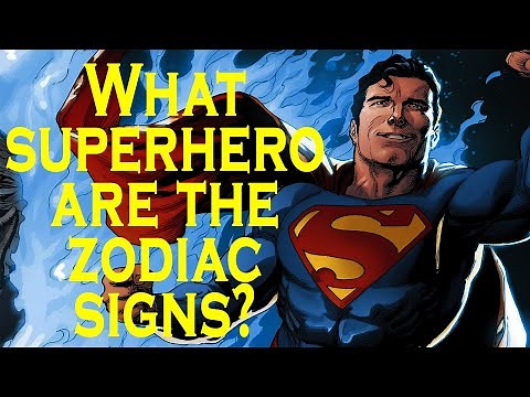 WHICH SUPERHERO ALIGNS WITH YOUR ZODIAC SIGN? | SUPERHEROES & ZODIAC SIGNS