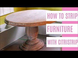 How to strip furniture with Citristrip