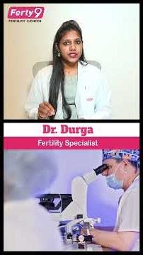 Spe*m DNA Fragmentation Test – ఎప్పుడు చేయాలి : Dr Durga About Spe*m DNA Test