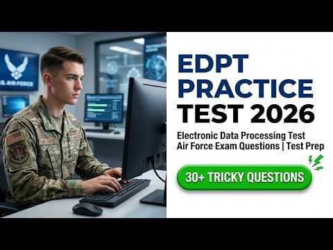 Pass the 2026 EDPT: The Secret to the Air Force Electronic Data Processing Test