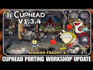 INSANO!!! CUPHEAD PORT ANDROID GAME + DLC COMPLETO V1.3.4 BY SPANISH FREDDY'S