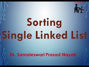 40. Sorting of Single Linked List