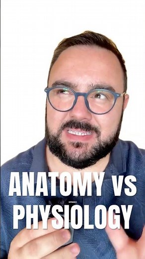 Anatomy vs Physiology - The difference