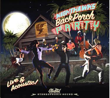 The Nighthawks - Back Porch Party