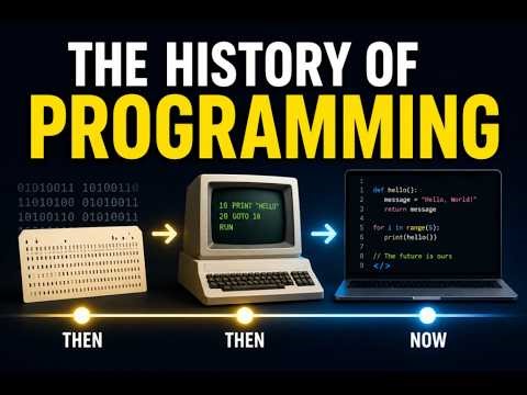 The History of Programming — How We Got Here