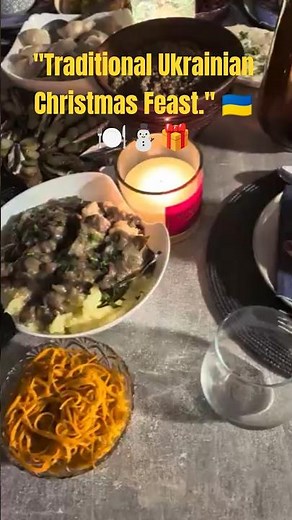 "Savouring Ukrainian Christmas." ❤️🎁⛄🍽️🇺🇦