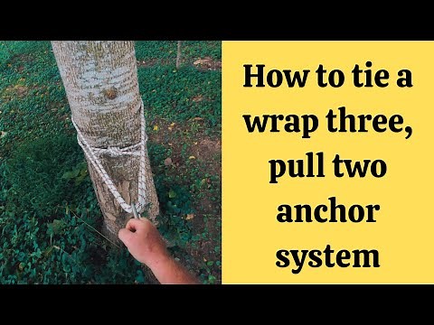 How to tie a Wrap 3, Pull 2 Rope Anchor