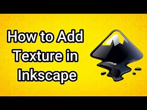 How to Add Texture in Inkscape - Full Guide
